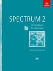 Spectrum 2: 30 miniatures for solo piano (Spectrum (ABRSM)) Paperback Book The