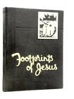 Footprints of Jesus. Part II. Miracles and Ministry (W.L.Emmerson) (ID:93578)