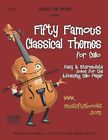 Fifty Famous Classical Themes for Cello: Easy and Intermediate Solos for the Ad,