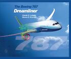 Dreamliner: The Boeing 787 by Steven D Kimmell Hardback Book The Fast Free