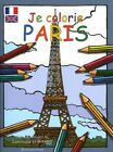 Je colorie Paris by Ehrhard, Dominique Book The Fast Free Shipping