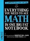 Everything You Need to Ace Math in One Big Fat Notebook: The Complete Middle...