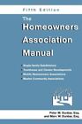 THE HOMEOWNERS ASSOCIATION MANUAL (HOMEOWNERS ASSOCIATION By Marc W Dunbar *NEW*