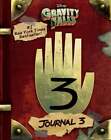 Gravity Falls: : Journal 3 by Alex Hirsch: Used