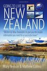 Going to live in New Zealand: 2nd edition: Your Gu... by Neilson, Mary Paperback