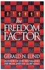 The Freedom Factor by Gerald N. Lund (paperback)