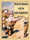 Hugh Knight Historical Shooting with the Snider-Enfield  (Paperback) (UK IMPORT)