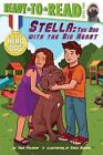 Stella: Der Hund mit dem großen Herzen (lesefertig Stufe 2) von Thea Feldman (englisch