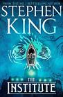 The Institute: Stephen King by King, Stephen Hardback Book The Fast Free