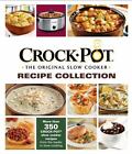 Crock Pot the Original Slow Cooker Recipe Collection