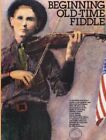 Beginning Old-Time Fiddle by Lieberman, Julie Lyonn Paperback / softback Book