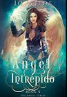 Ángel Intrépido: Edición Premium en Tapa dura by Wilde, Jo Hardback Book The