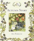 Autumn Story (Brambly Hedge) by Jill Barklem Hardback Book The Fast Free