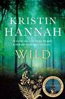 Wild by Hannah, Kristin Book La spedizione gratuita veloce