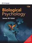 NEW  - Biological Psychology by James W. Kalat, 13th International Ed.