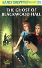 Ghost of Blackwood Hall (Nancy Drew Mysteries S.) by Keene, C. Hardback Book The