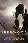 SHERWOOD di Meagan Spooner libro spedizione gratuita veloce