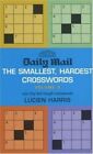 "Daily Mail" Smallest, Hardest Crossword: ... by Daily Mail Paperback / softback