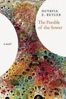 Parable of the Sower: A Novel by Butler, Octavia E.