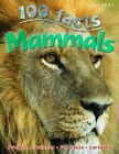 100 Facts Mammals (Sticker Book) by Jinny Johnson 1782095918 The Fast Free