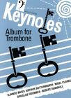 Keynotes Album for Trombone (Bass Clef) and Piano by 5 composers including Ramsk