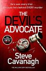 The Devil's Advocate: The follow up to THIRTEEN and FIFTY ... by Cavanagh, Steve