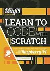 Learn to Code with Scratch by The MagPi Team Book The Fast Free Shipping