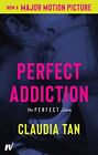 Perfect Addiction: 2 by Tan, Claudia Paperback / softback Book The Fast Free