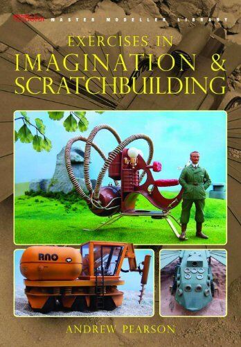 Exercises in Imagination & Scratchbuild... by Pearson, Andy Paperback / softback - Picture 1 of 2