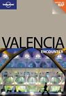 Lonely Planet Valencia Encounter (Travel Guide) by Roddis 1741048133 The Fast