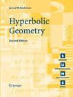 Hyperbolic Geometry (Springer Undergraduate Mathematics Series) by Anderson, Ja