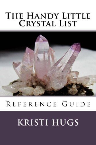 THE HANDY LITTLE CRYSTAL LIST REFERENCE GUIDE By Mira Bai - Picture 1 of 1