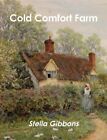 Cold Comfort Farm by Gibbons, Stella Book The Fast Free Shipping