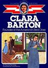 Clara Barton, Founder of the Ameri... by Stevenson, Augusta Paperback / softback