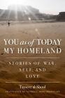 Du ab heute meine Heimat: Geschichten von Krieg, Selbst und Liebe von Tayseer Al-Sboul 