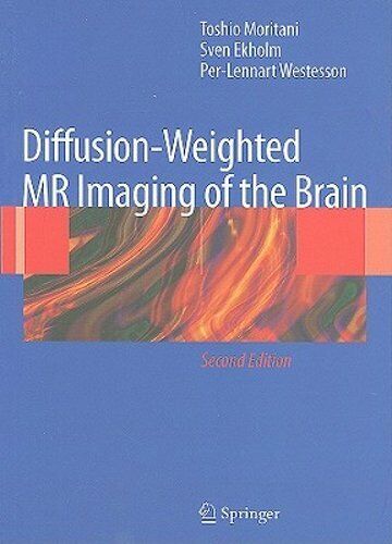 Imagerie MR du cerveau pondérée par diffusion par Toshio Moritani : Neuf - Photo 1/1
