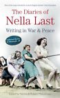 The Diaries of Nella Last: Writing in War and Peace by Malcolmson, Robert Book