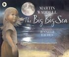 The Big Big Sea di Waddell, Martin libro tascabile The Fast spedizione gratuita