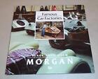 Morgan (Famous Car Factory Series) by Holm, Bengt Ason Hardback Book The Fast