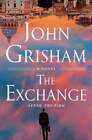 The Exchange: After the Firm by John Grisham: Used