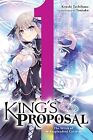 King's Proposal, Vol. 1 (Light Novel) Tachibana, Koushi