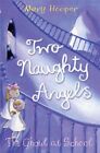 The Ghoul at School: Two Naughty Angels by Hooper, Mary Paperback / softback The