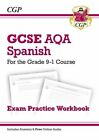 New GCSE Spanish AQA Exam Practice Workbook - for the Grade 9-1 ... by CGP Books