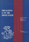 Dragons Can be Defeated: A Complete Record of the... by Henderson, D.V. Hardback