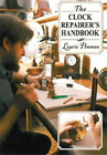 Laurie Penman The Clock Repairer's Handbook (Paperback) (UK IMPORT)