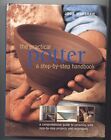 The Practical Potter a Step-By-step Handbook by Josie Warshaw Book The Fast Free