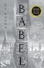 Babel: The SUNDAY TIMES and #1 NEW YORK T... by Kuang, R.F. Paperback / softback