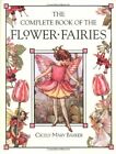 The Complete Book of the Flower Fairies by Barker, Cicely Mary 0723248397 The