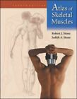 Atlas of Skeletal Muscles, 4th Ed. by Stone, Robert J. Spiral bound Book The