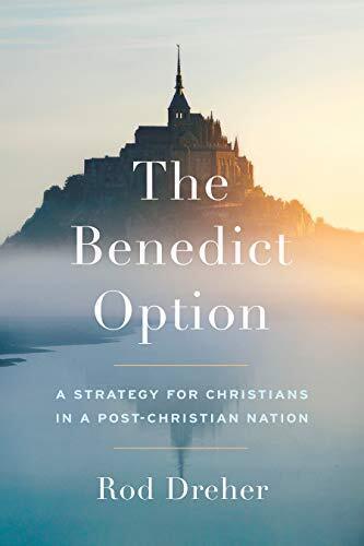 Benedict Option, The, Dreher, Rod - Picture 1 of 2